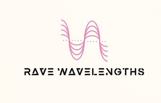 Rave Wavelengths
